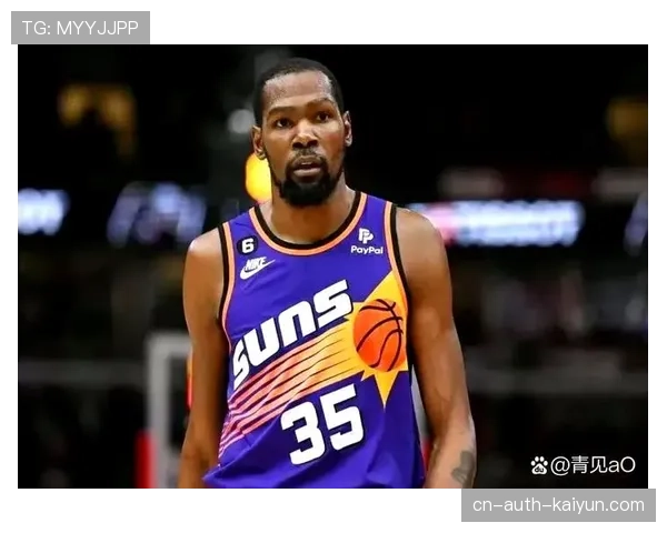 杜兰特称赞贾巴里专注勤奋是自己最欣赏的年轻球员之一